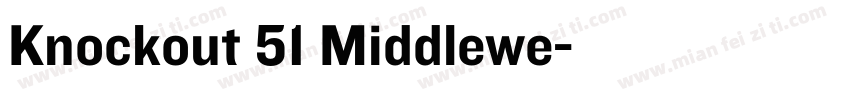 Knockout 51 Middlewe字体转换